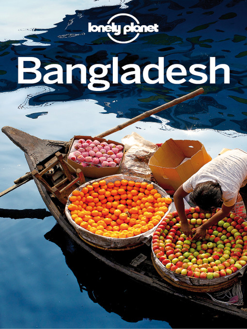 Title details for Bangladesh by Lonely Planet - Available
